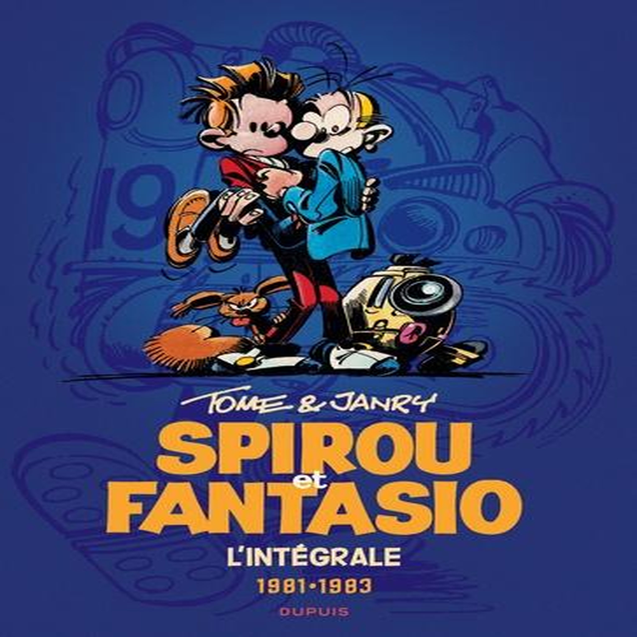 SPIROU ET FANTASIO INTEGRALE TOME 13 : 1981-1983, Janry