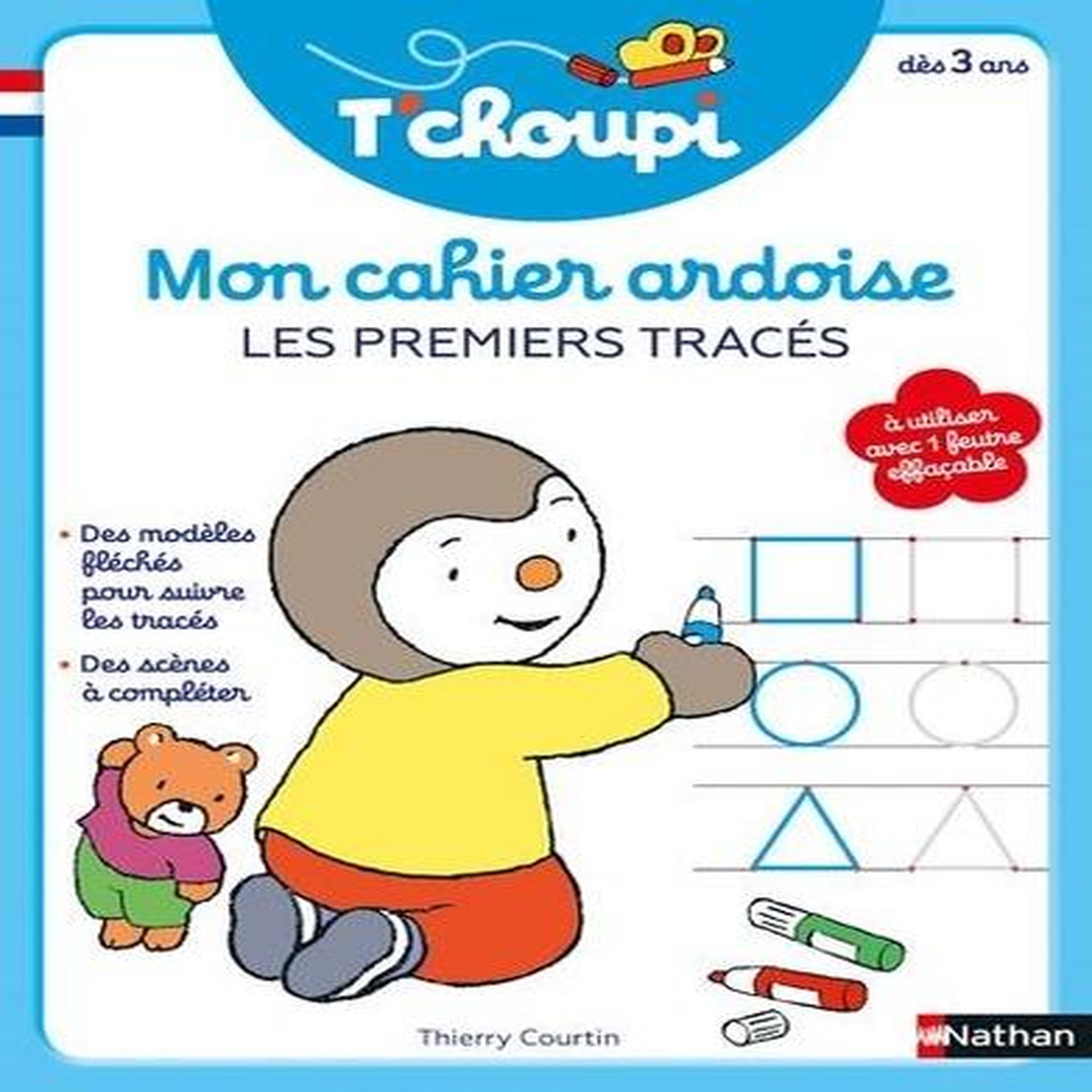 MON CAHIER ARDOISE LES PREMIERS TRACES. T'CHOUPI, Courtin Thierry