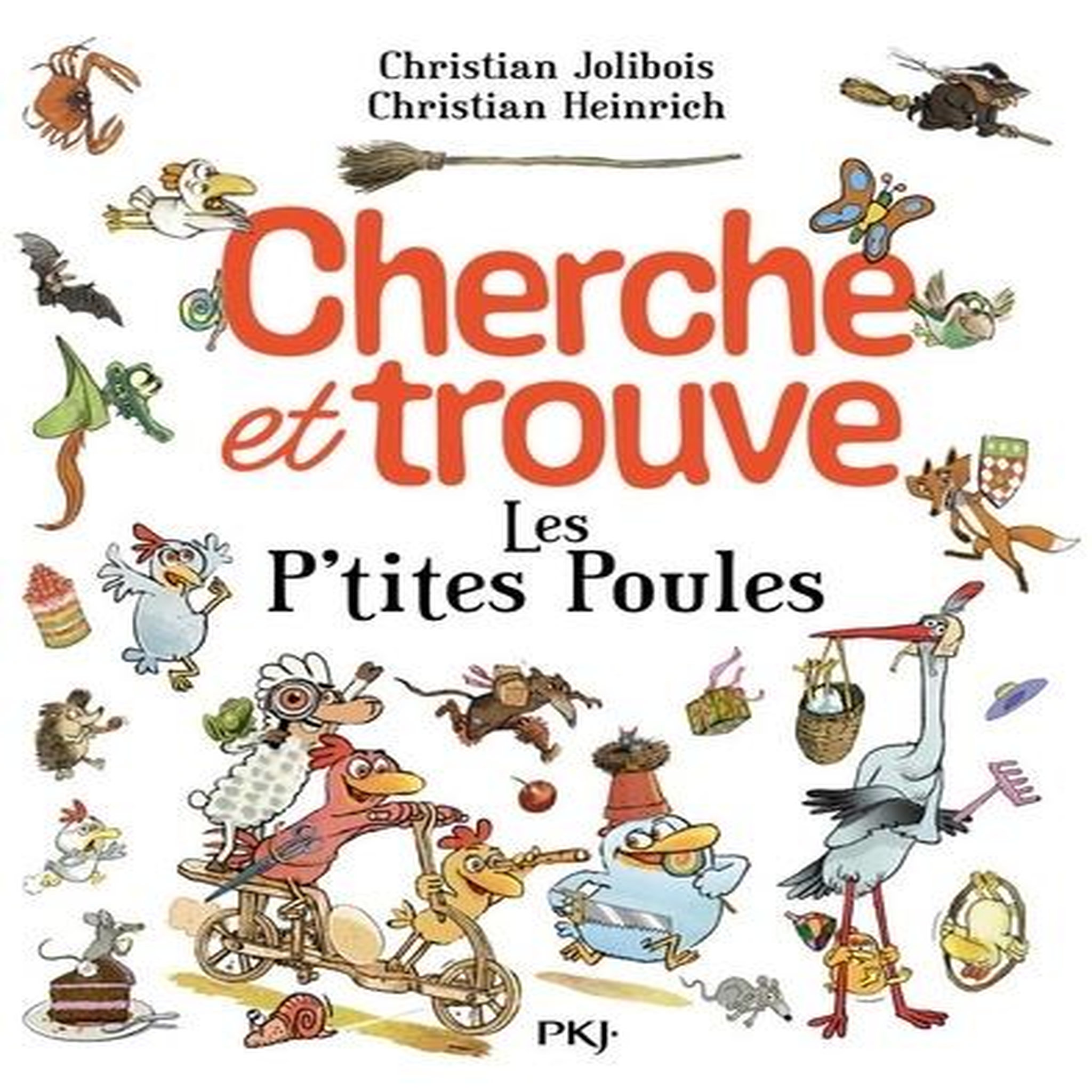 CHERCHE ET TROUVE LES P'TITES POULES, Jolibois Christian