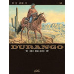 DURANGO TOME 19 : ORO MALDITO, Swolfs Yves