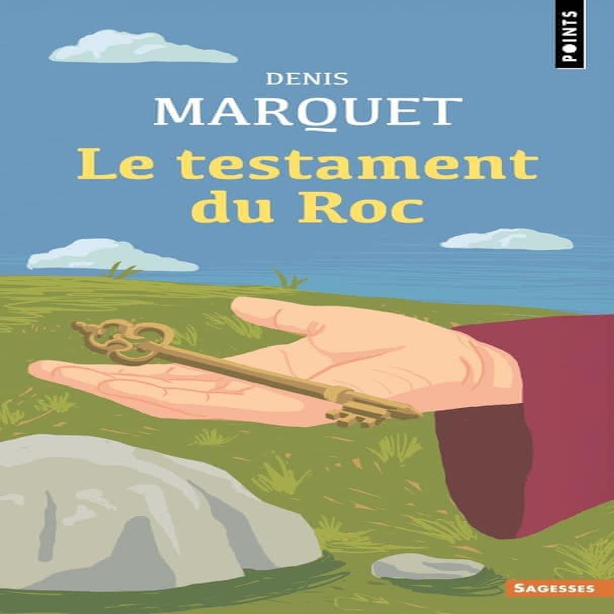 LE TESTAMENT DU ROC, Marquet Denis