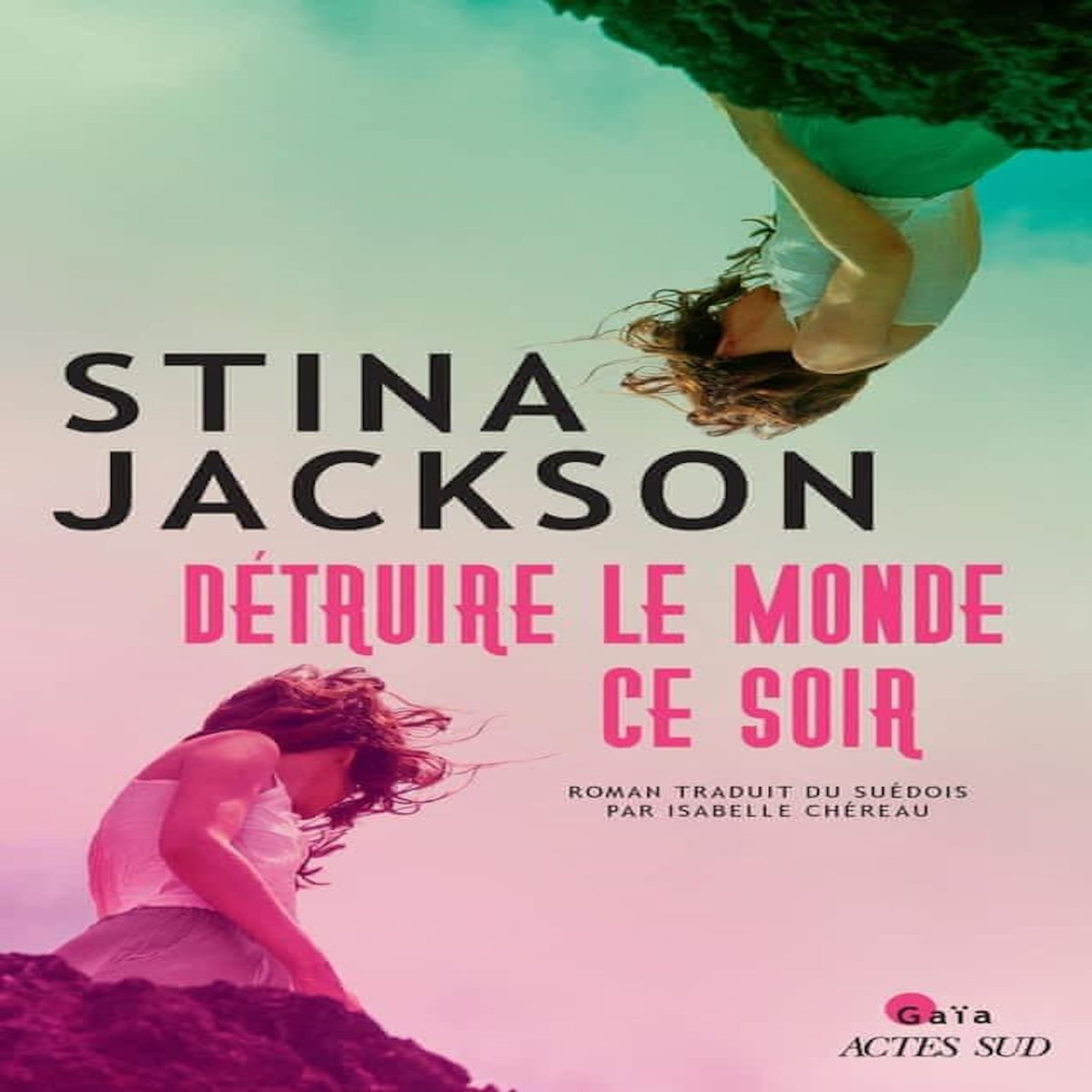 DETRUIRE LE MONDE CE SOIR, Jackson Stina