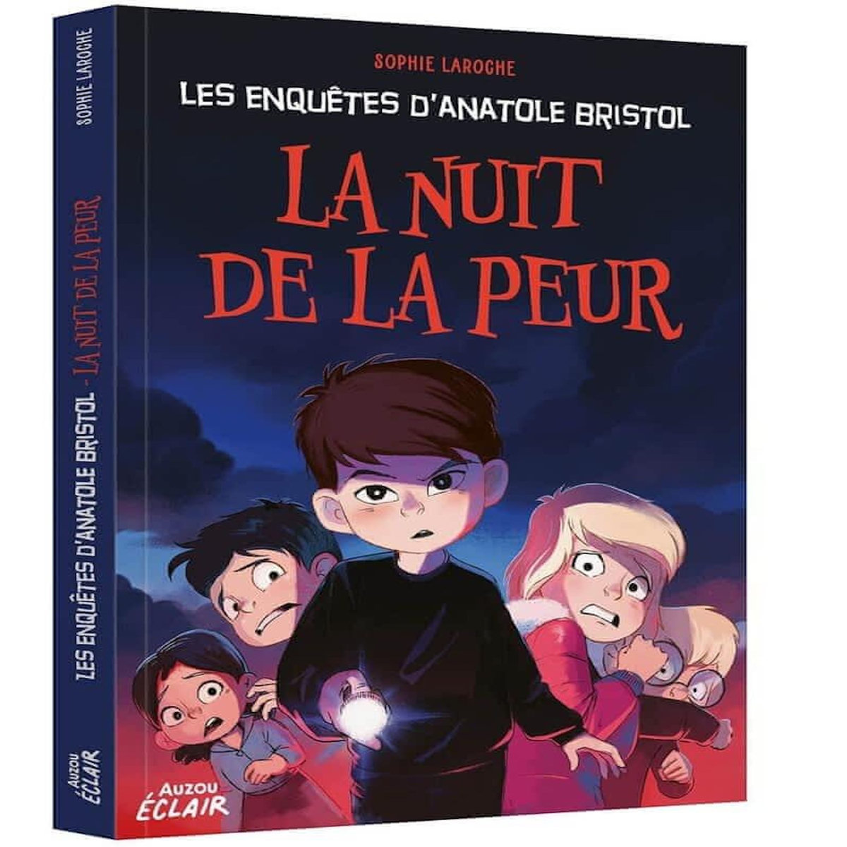 LES ENQUETES D'ANATOLE BRISTOL : LA NUIT DE LA PEUR, Laroche Sophie