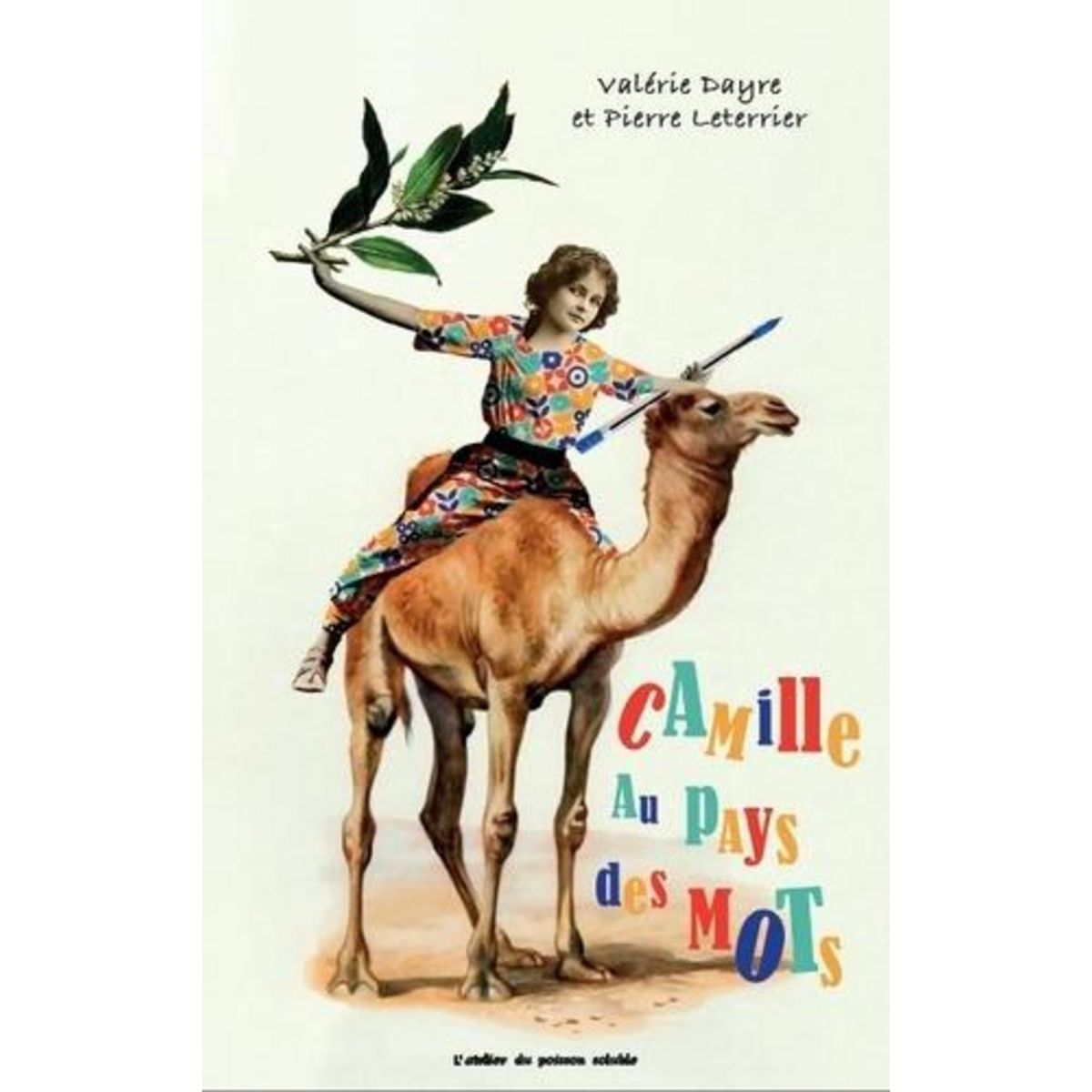 CAMILLE AU PAYS DES MOTS, Dayre Valérie