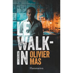 LE WALK-IN, Mas Olivier