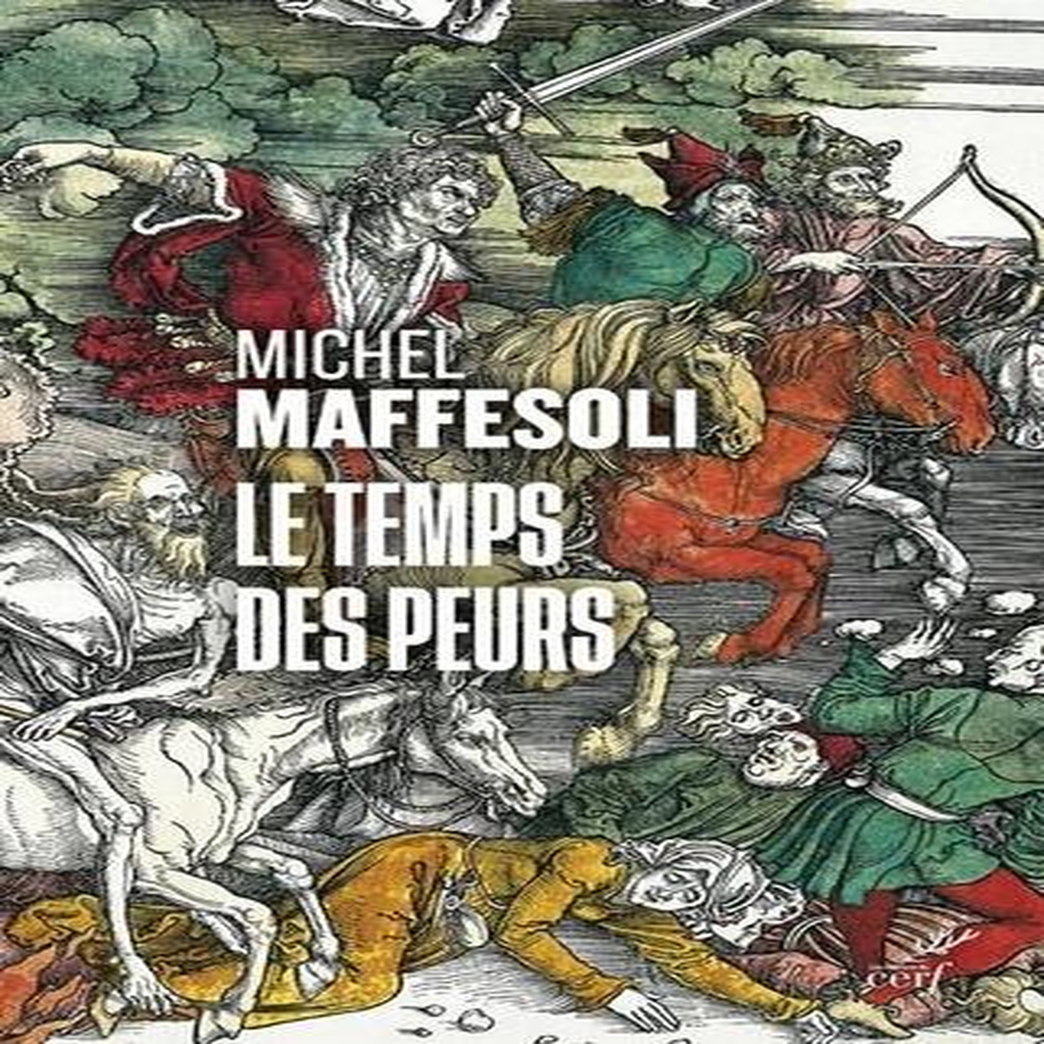 LE TEMPS DES PEURS, Maffesoli Michel