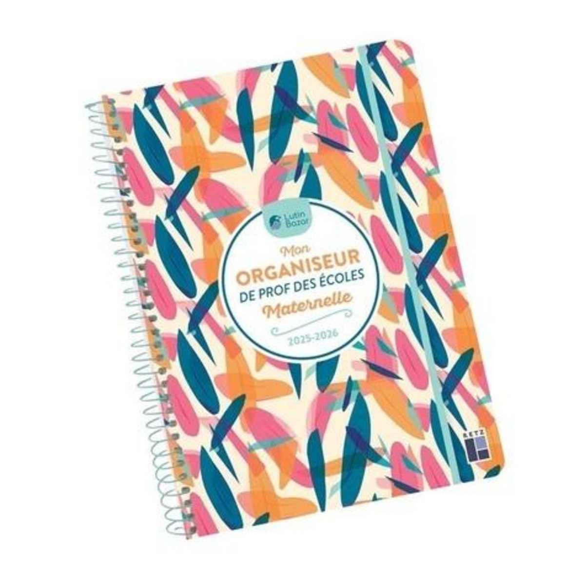 MON ORGANISEUR DE PROF DES ECOLES MATERNELLE. EDITION 2025-2026, Bazar Lutin