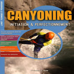 CANYONING : INITIATION & PERFECTIONNEMENT, Pin Frédéric