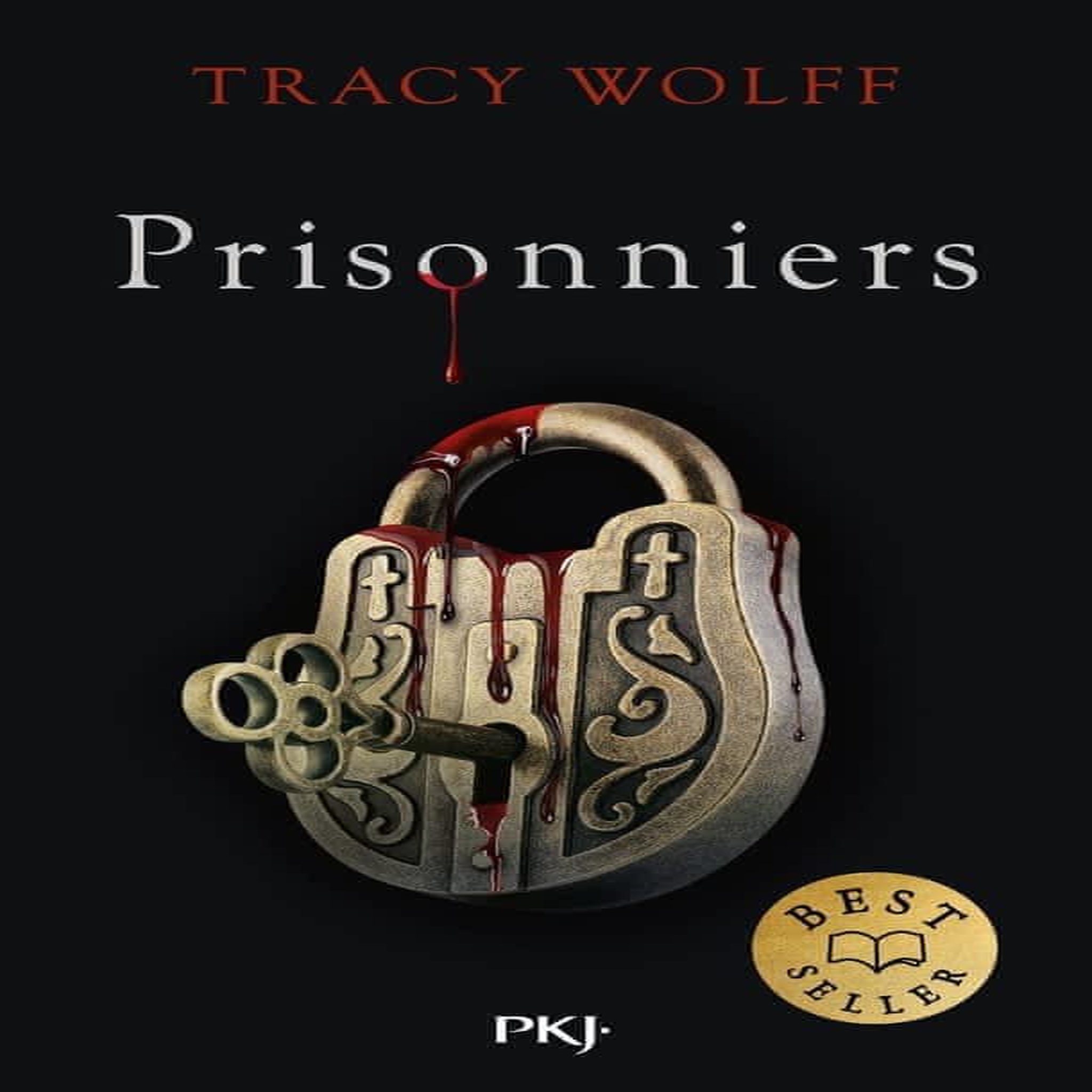 ASSOIFFES TOME 4 : PRISONNIERS, Wolff Tracy