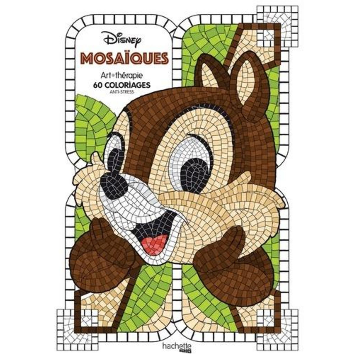 MOSAIQUES DISNEY. 60 COLORIAGES ANTI-STRESS, Guérin Jean-Luc
