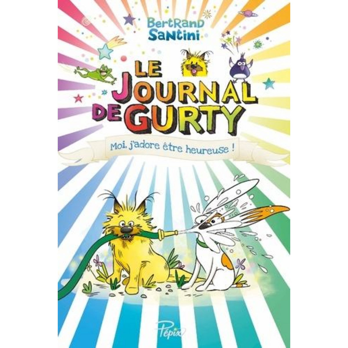 LE JOURNAL DE GURTY TOME 11 : MOI, J'ADORE ETRE HEUREUSE !, Santini Bertrand