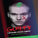 GUILTY : L'AFFAIRE DIEGO ABRIO, Tixier Jean-Christophe
