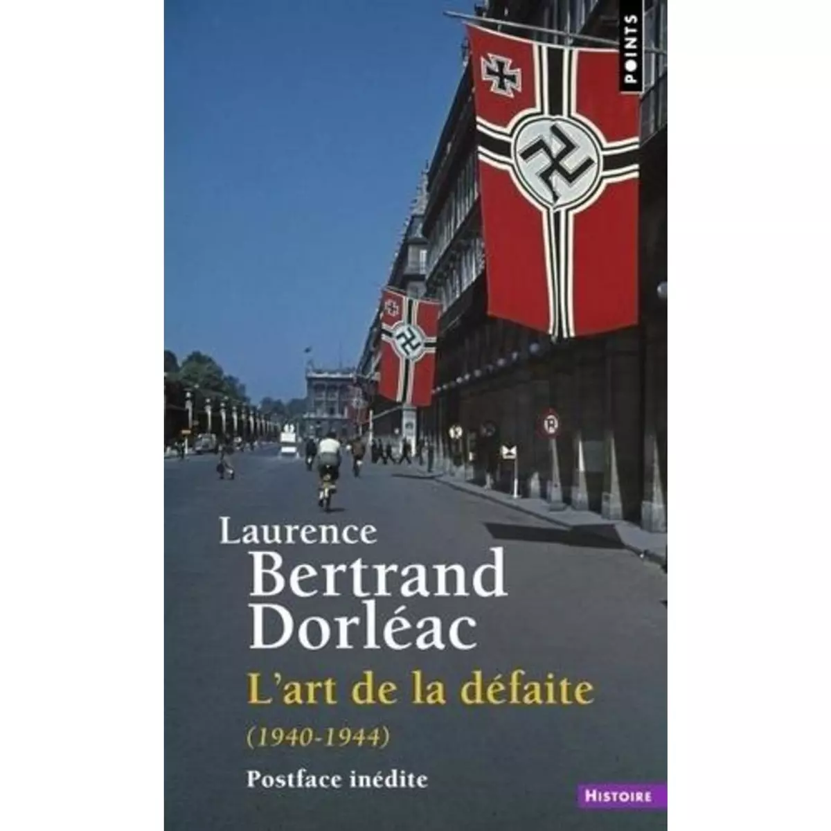  L'ART DE LA DEFAITE (1940-1944), Bertrand Dorléac Laurence