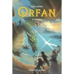 ORFAN TOME 4 : LA TRAQUE, Tertrais Gaëlle