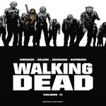 WALKING DEAD PRESTIGE TOME 11, Kirkman Robert