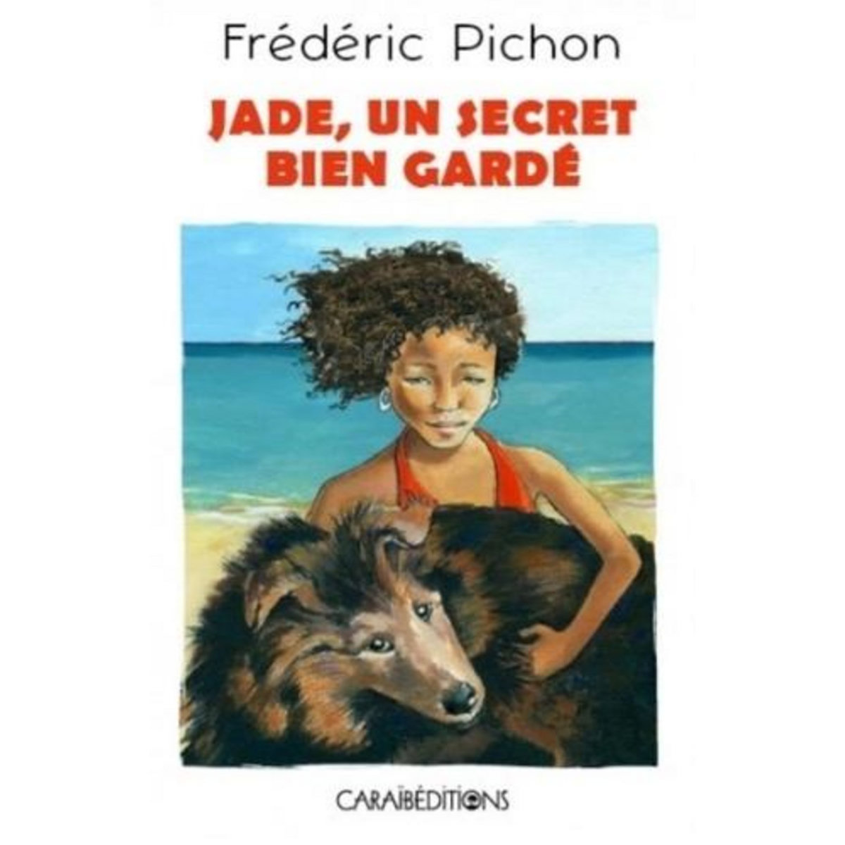 JADE UN SECRET BIEN GARDE, Pichon Frédéric