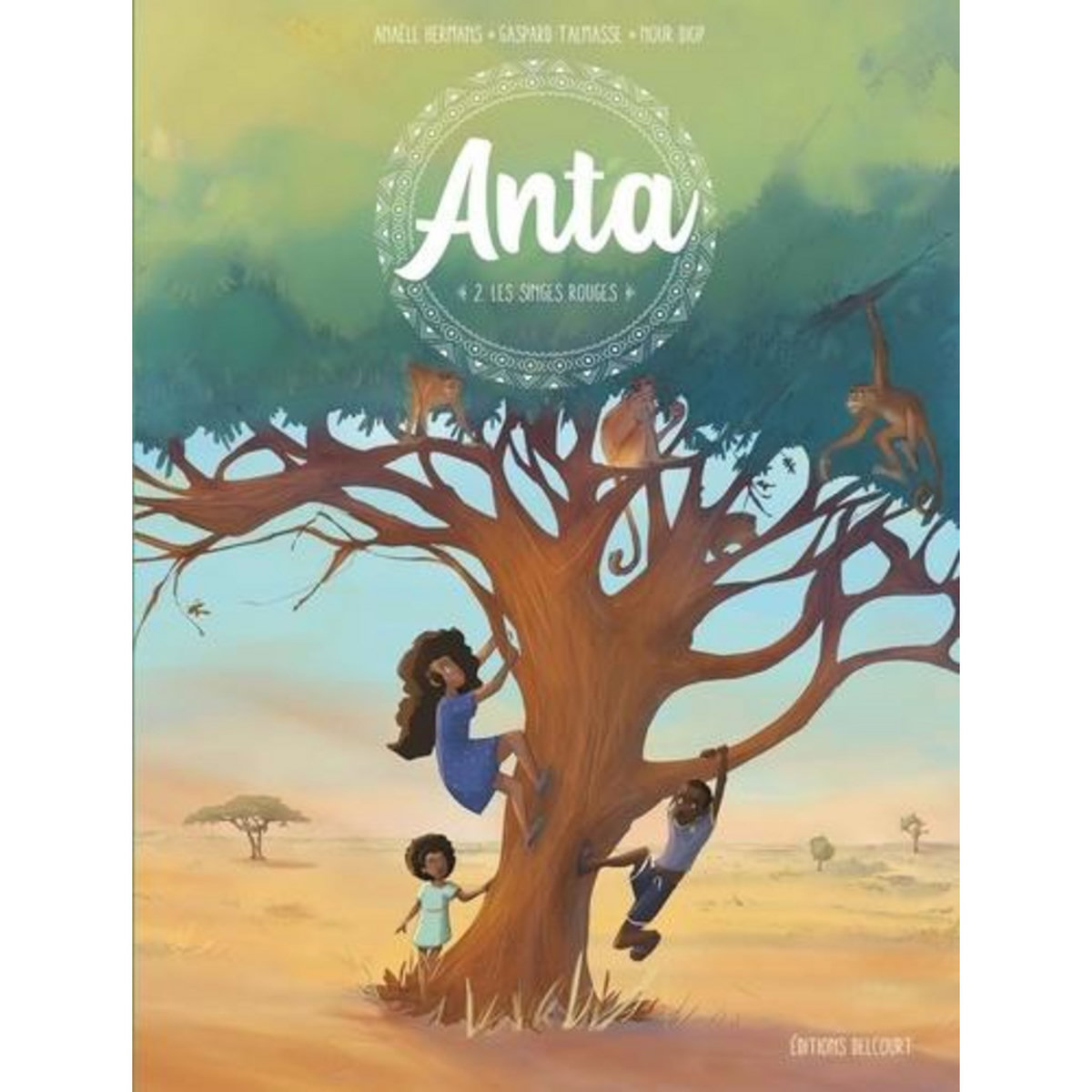 ANTA TOME 2 : LES SINGES ROUGES, Hermans Anaële