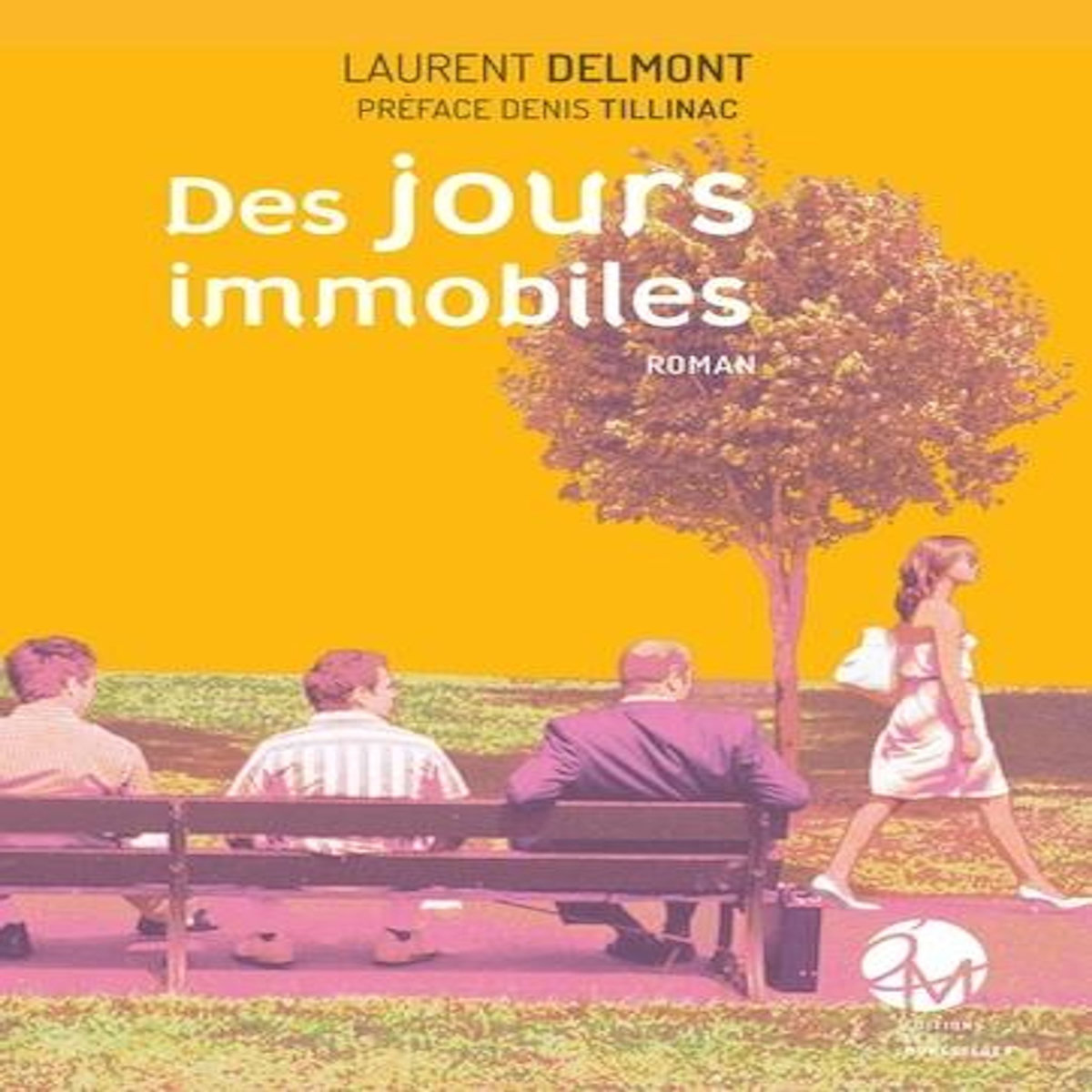 DES JOURS IMMOBILES, Delmont Laurent