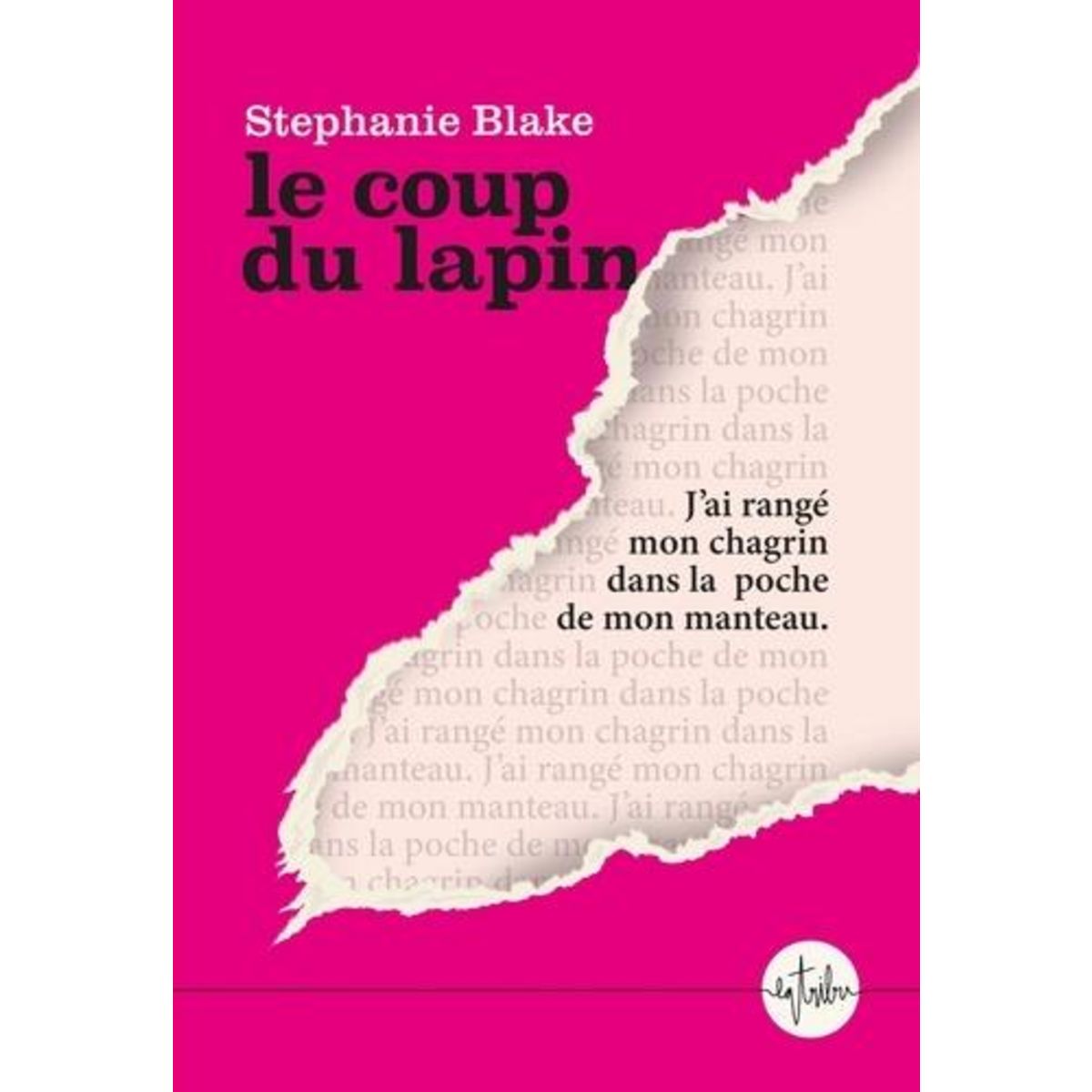 LE COUP DU LAPIN, Blake Stephanie