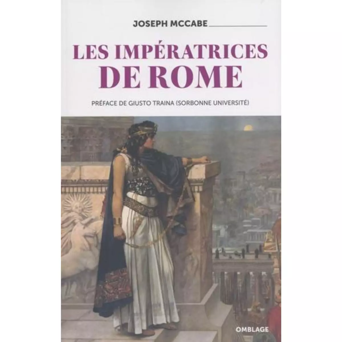  LES IMPERATRICES DE ROME, McCabe Joseph