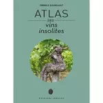  ATLAS DES VINS INSOLITES, Bourgault Pierrick