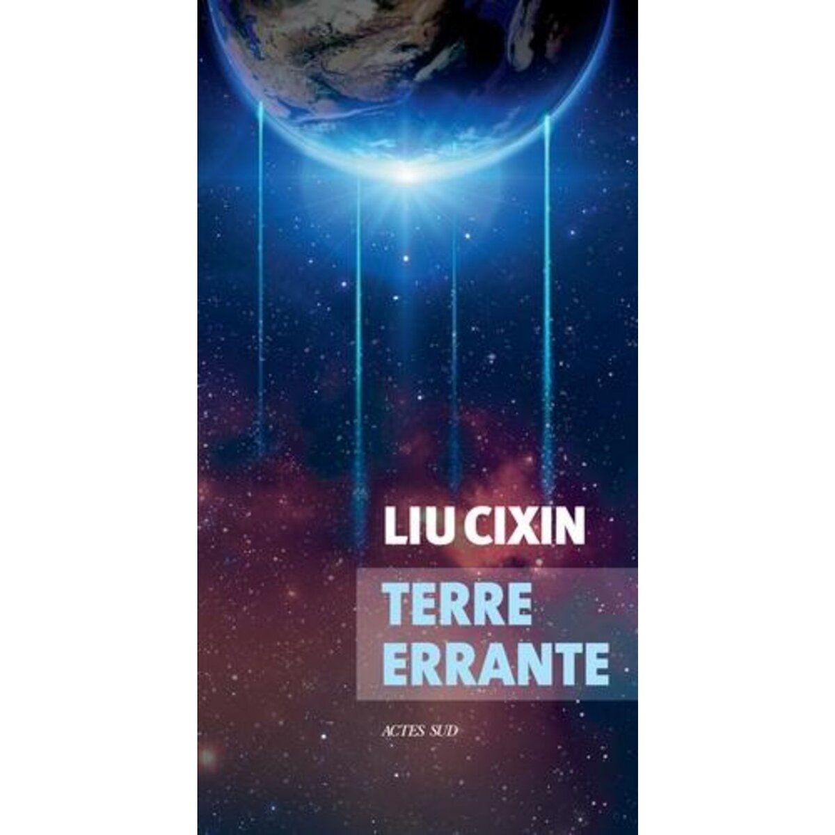 TERRE ERRANTE, Liu Cixin