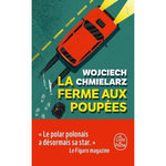 LA FERME AUX POUPEES, Chmielarz Wojciech