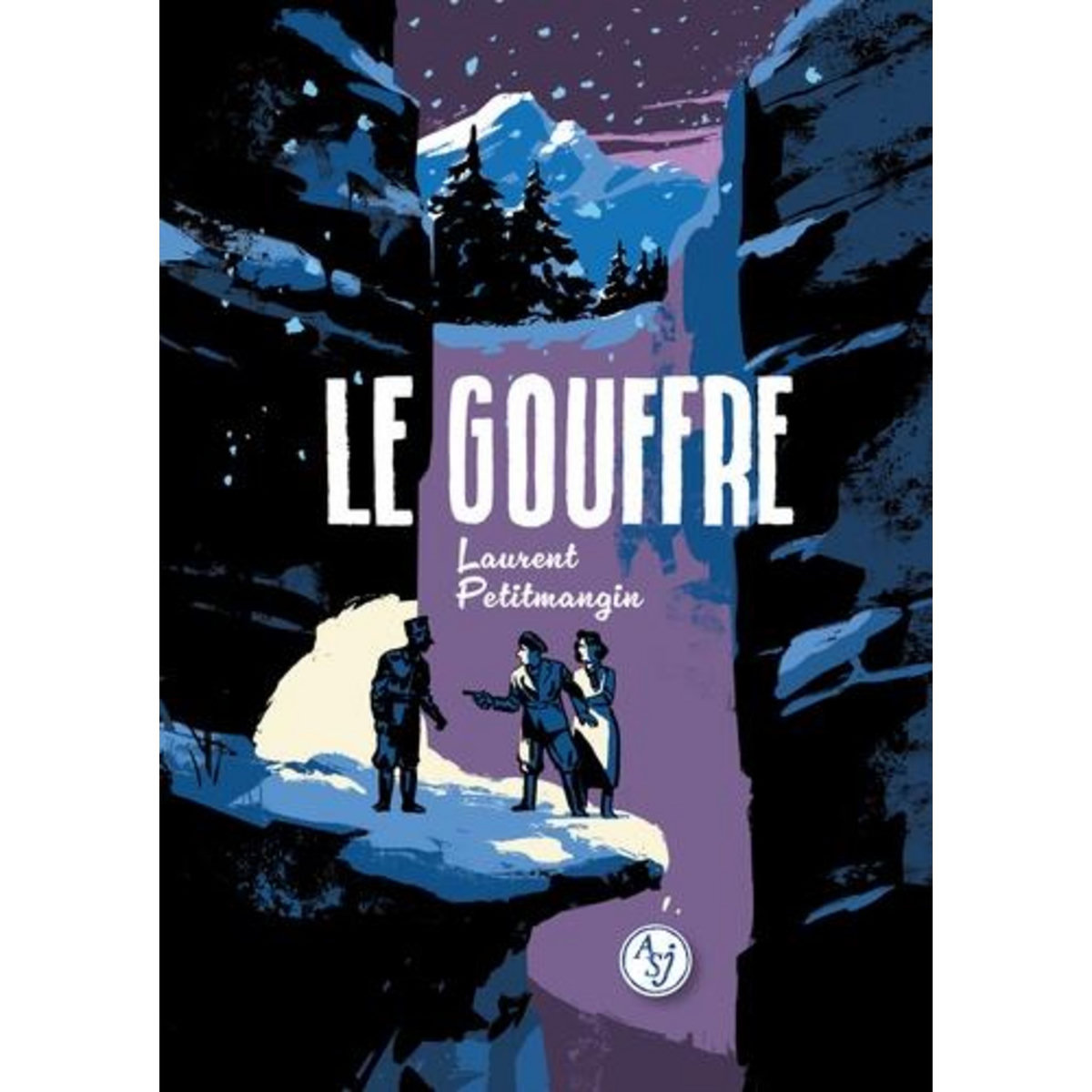 LE GOUFFRE, Petitmangin Laurent