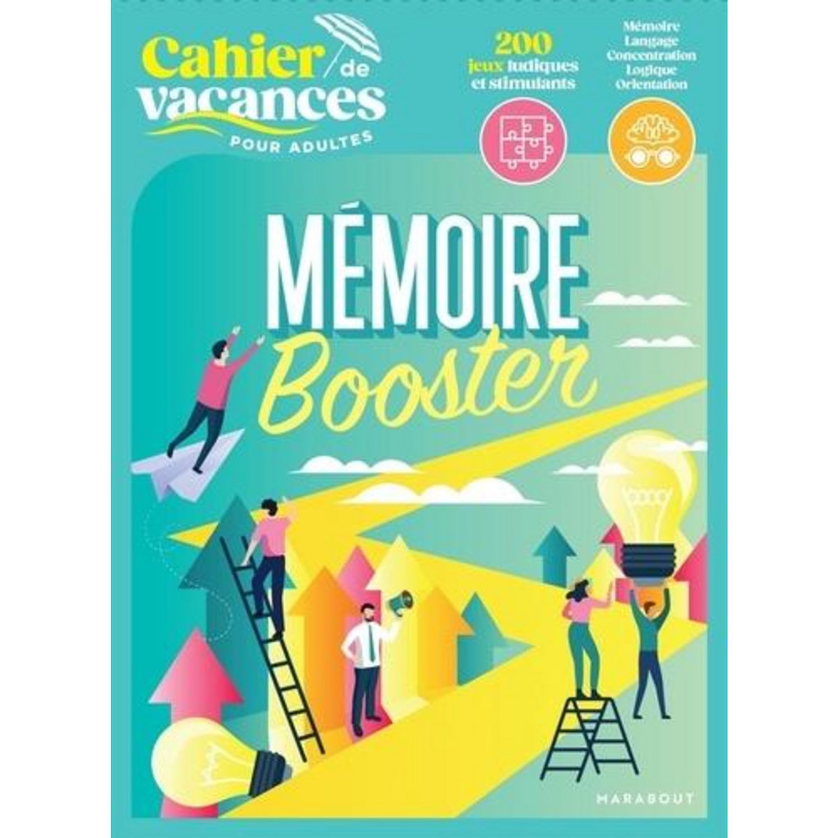 CAHIER DE VACANCES POUR ADULTES MEMOIRE BOOSTER, Masson Nicole
