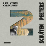 LES CITES OBSCURES INTEGRALE TOME 2 : LA TOUR ; LA ROUTE D'ARMILIA ; BRUSEL ; LE DOSSIER B, Schuiten François