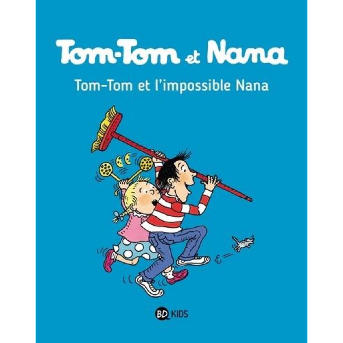 TOM-TOM ET NANA TOME 1 : TOM-TOM ET L'IMPOSSIBLE NANA, Cohen Jacqueline