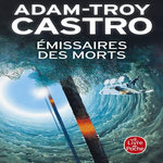 ANDREA CORT TOME 1 : EMISSAIRE DES MORTS, Castro Adam-Troy