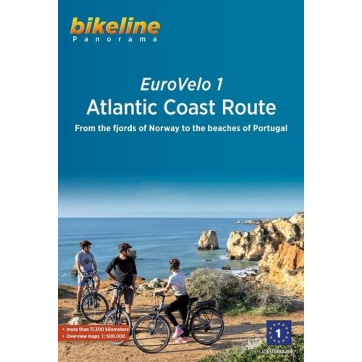 EUROVELO 1. ATLANTIC COAST ROUTE - FROM THE FJORDS OF NORWAY TO THE BEACHES OF PORTUGAL, EDITION 2022, EDITION EN ANGLAIS, The Bikeline Team