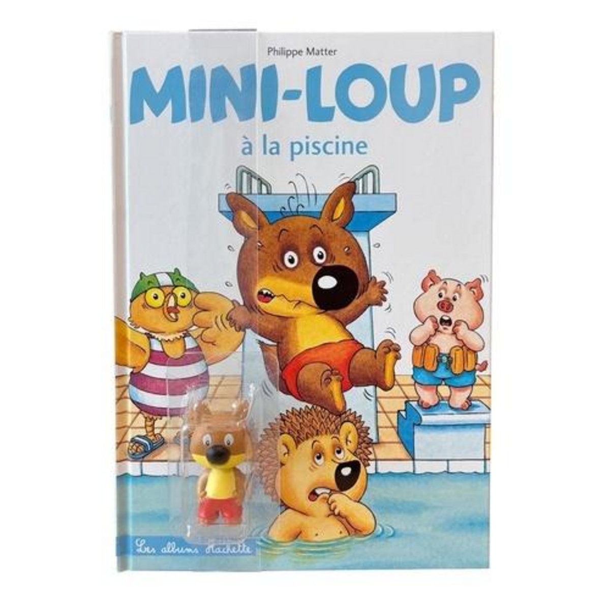 MINI-LOUP : MINI-LOUP A LA PISCINE. AVEC UNE FIGURINE, Matter Philippe