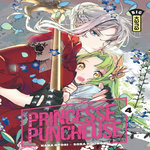 PRINCESSE PUNCHEUSE TOME 4 , Otori Nana