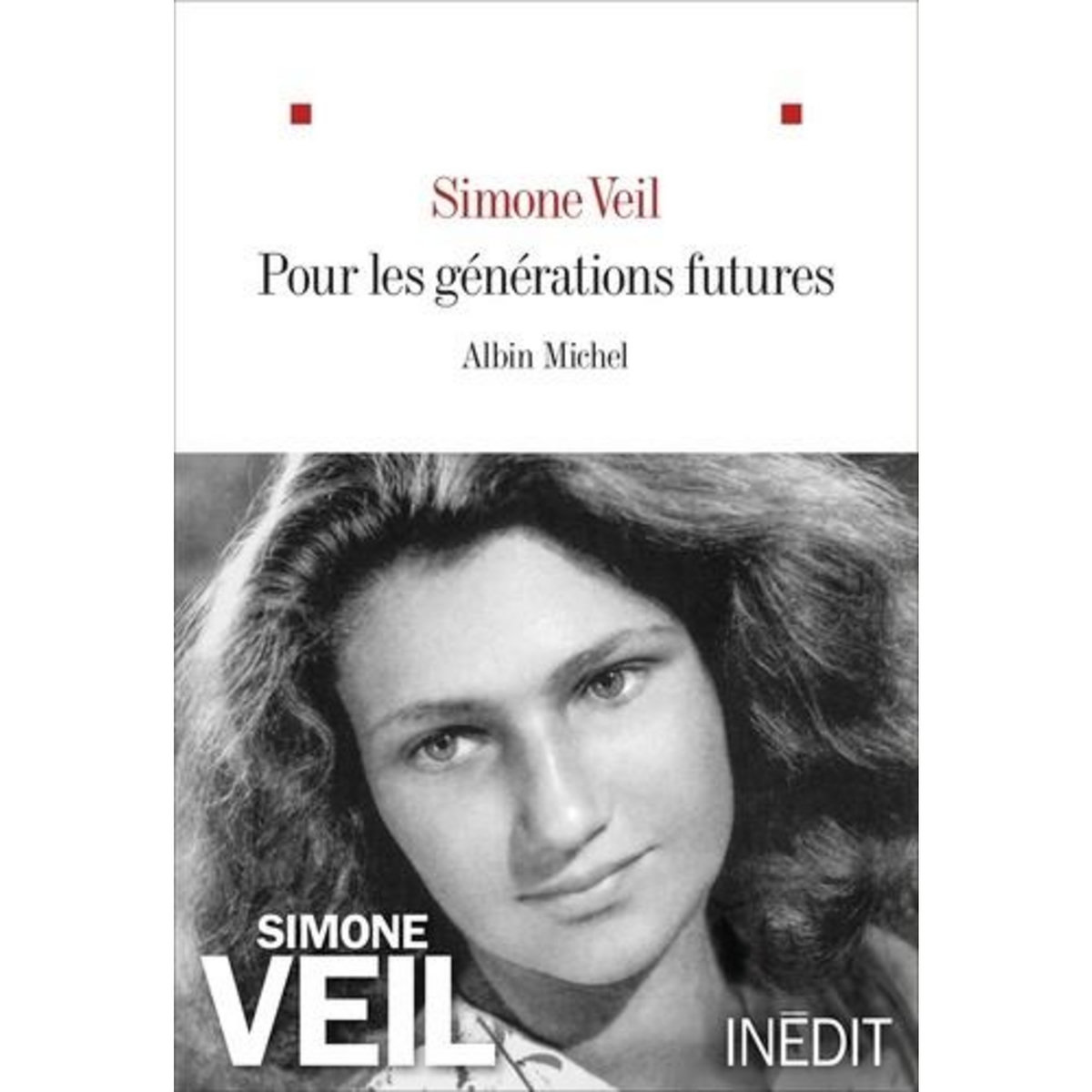 POUR LES GENERATIONS FUTURES, Veil Simone