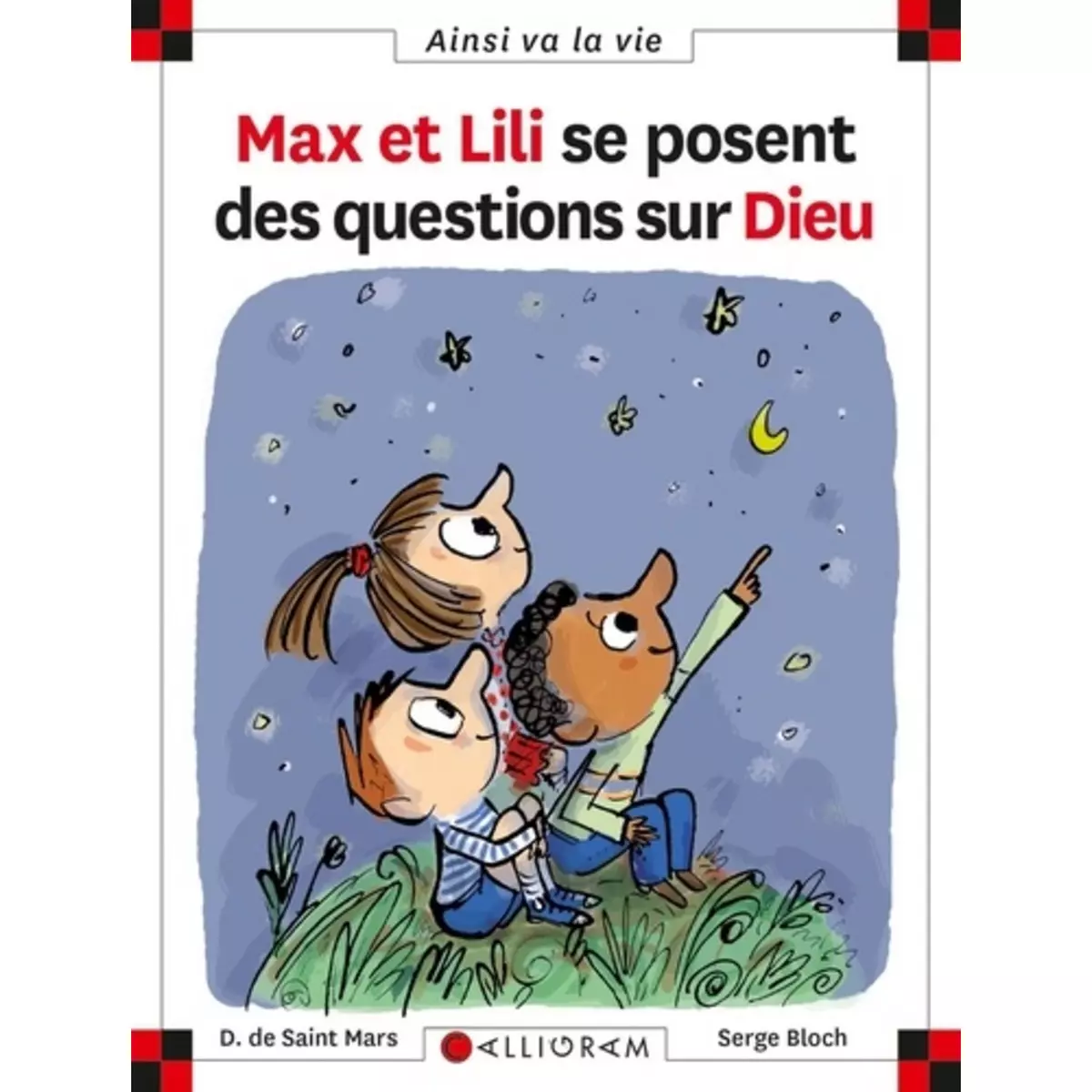  MAX ET LILI SE POSENT DES QUESTIONS SUR DIEU, Saint Mars Dominique de