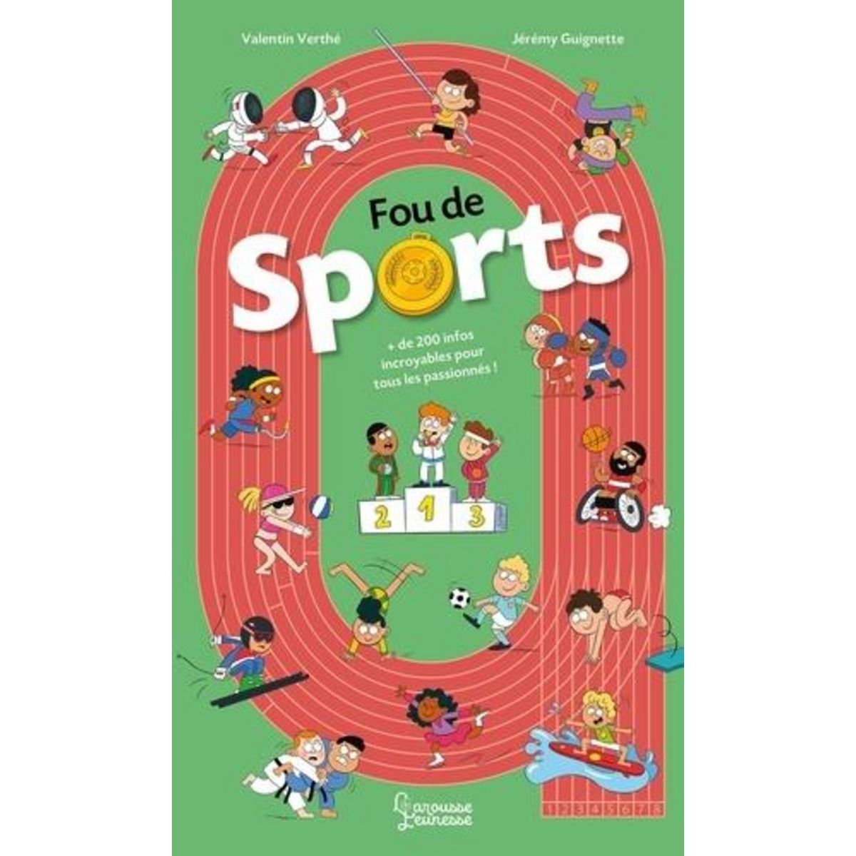 FOU DE SPORTS. + DE 200 INFOS INCROYABLES POUR TOUS LES PASSIONNES !, Verthé Valentin