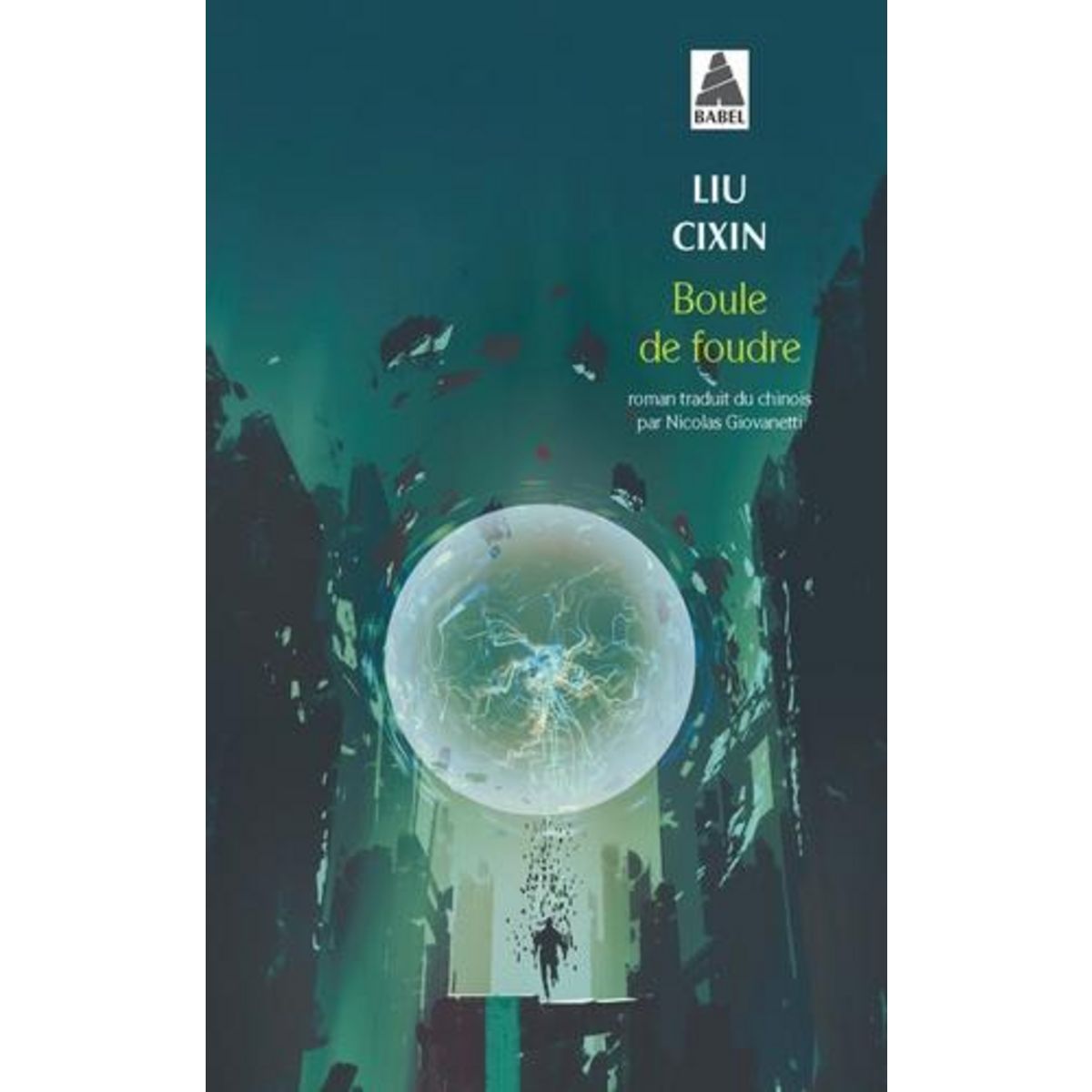 BOULE DE FOUDRE, Liu Cixin