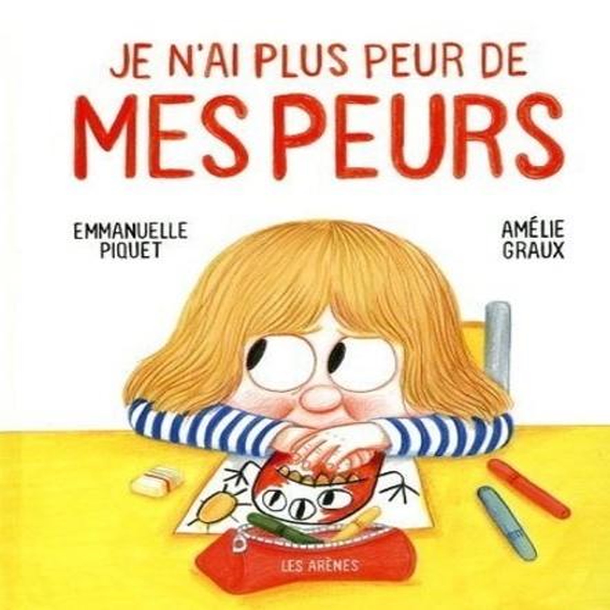 JE N'AI PLUS PEUR DE MES PEURS, Piquet Emmanuelle