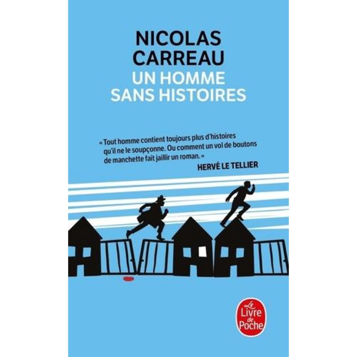 UN HOMME SANS HISTOIRES, Carreau Nicolas