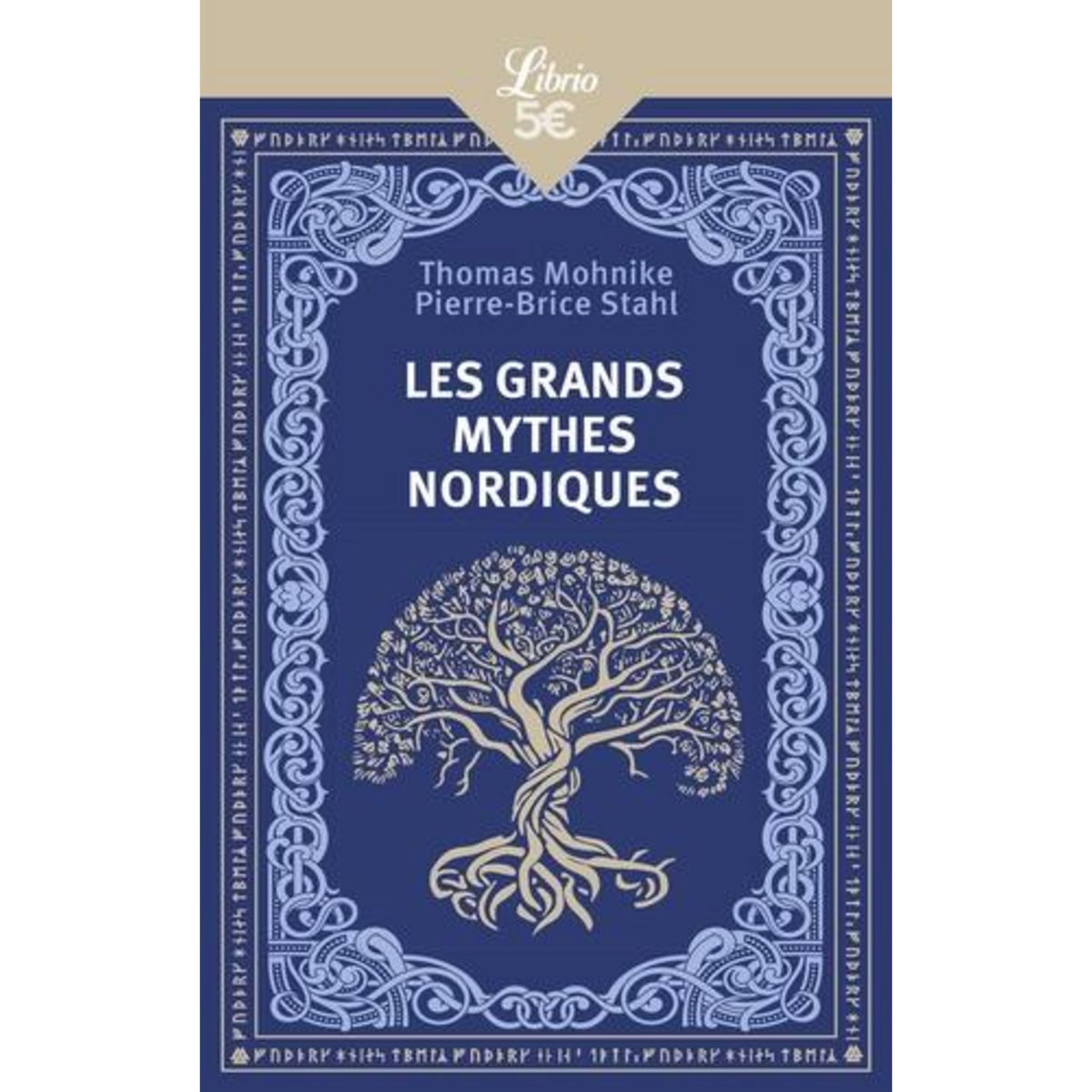 LES GRANDS MYTHES NORDIQUES, Mohnike Thomas