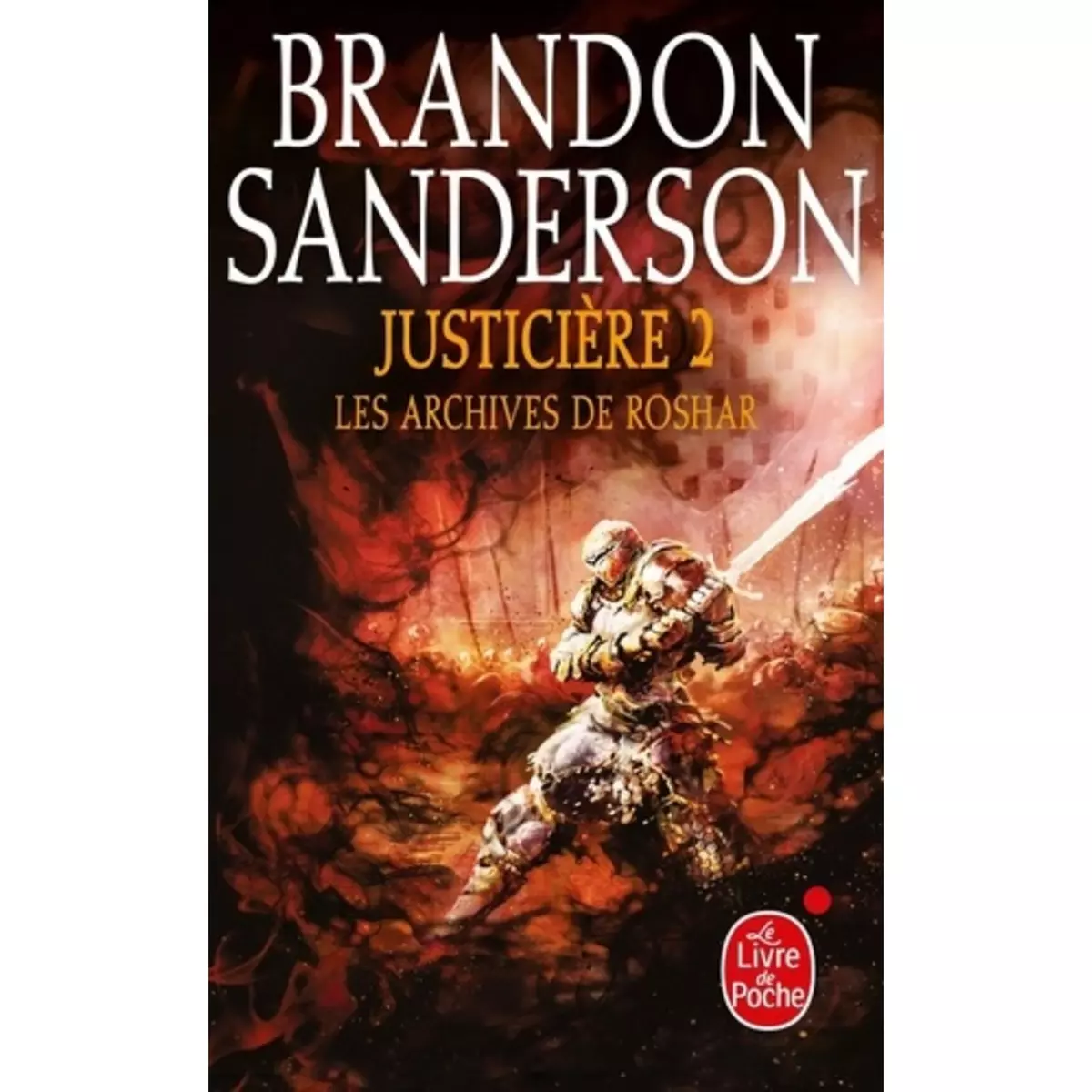  LES ARCHIVES DE ROSHAR TOME 3 : JUSTICIERE. TOME 2, Sanderson Brandon