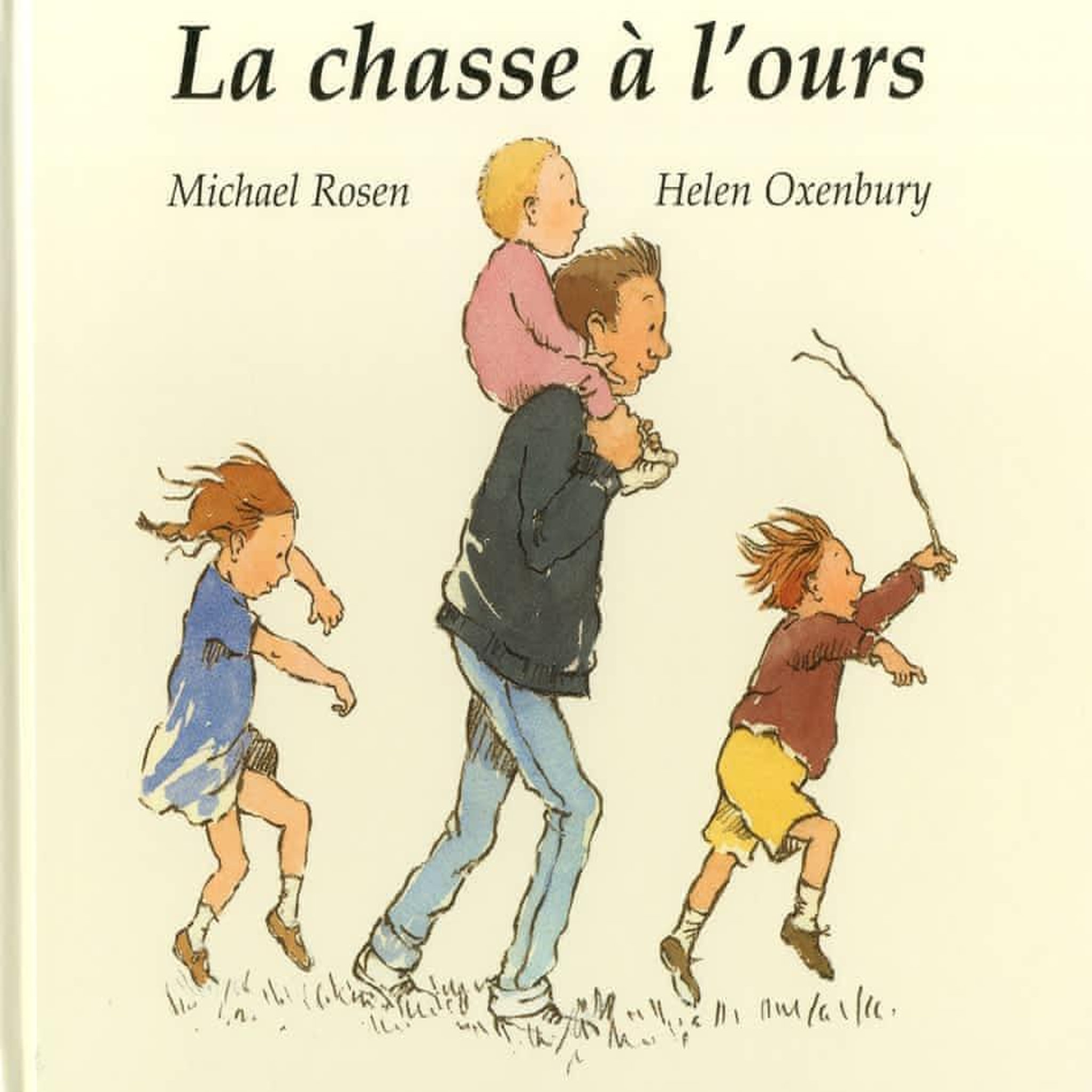 LA CHASSE A L'OURS, Rosen Michael