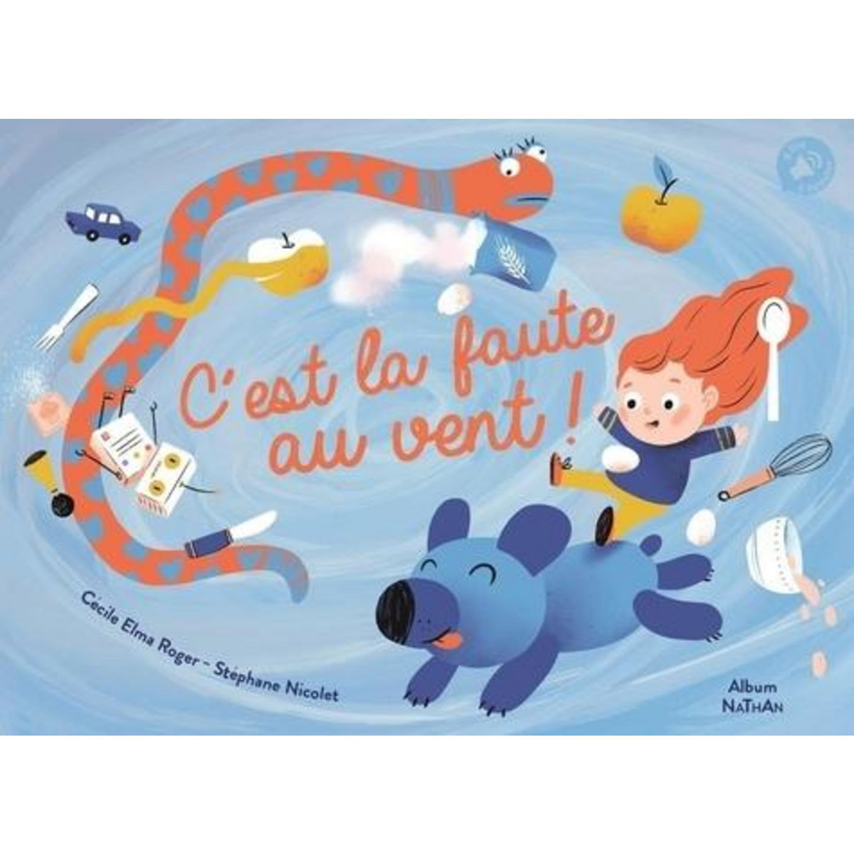 C'EST LA FAUTE AU VENT !, Roger Cécile Elma