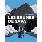 LES BRUMES DE SAPA. EDITION ACTUALISEE, Séchan Lolita