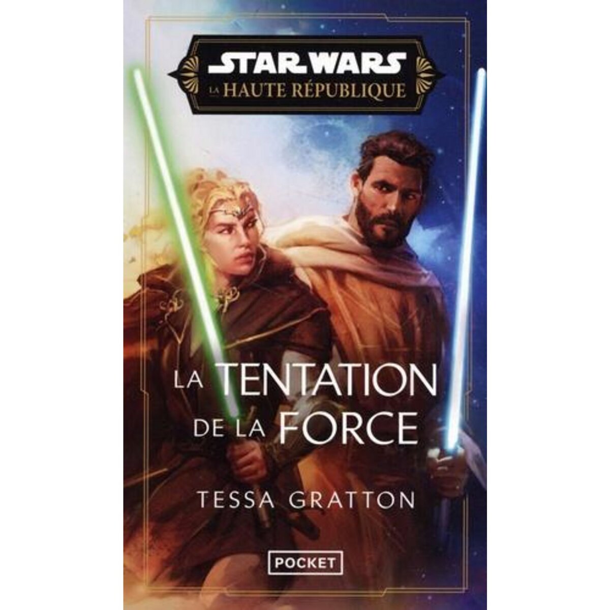 STAR WARS - LA HAUTE REPUBLIQUE PHASE 3 TOME 2 : LA TENTATION DE LA FORCE, Gratton Tessa