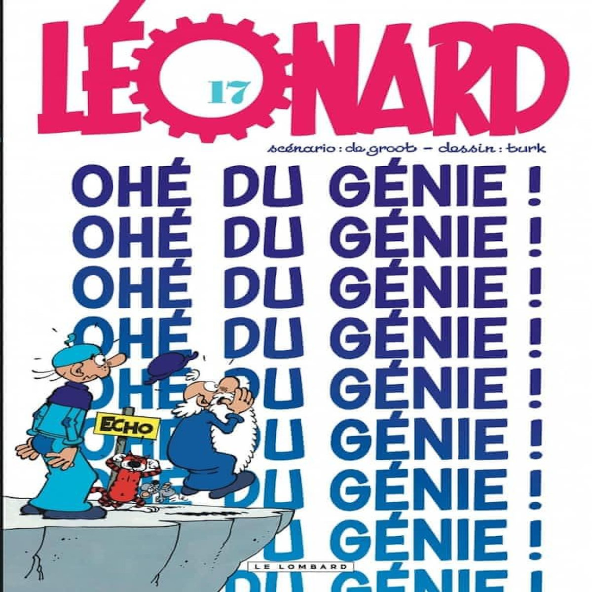 LEONARD TOME 17 : OHE DU GENIE !, De Groot