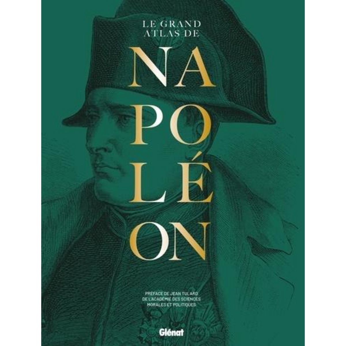 LE GRAND ATLAS DE NAPOLEON. EDITION REVUE ET AUGMENTEE, Atlas