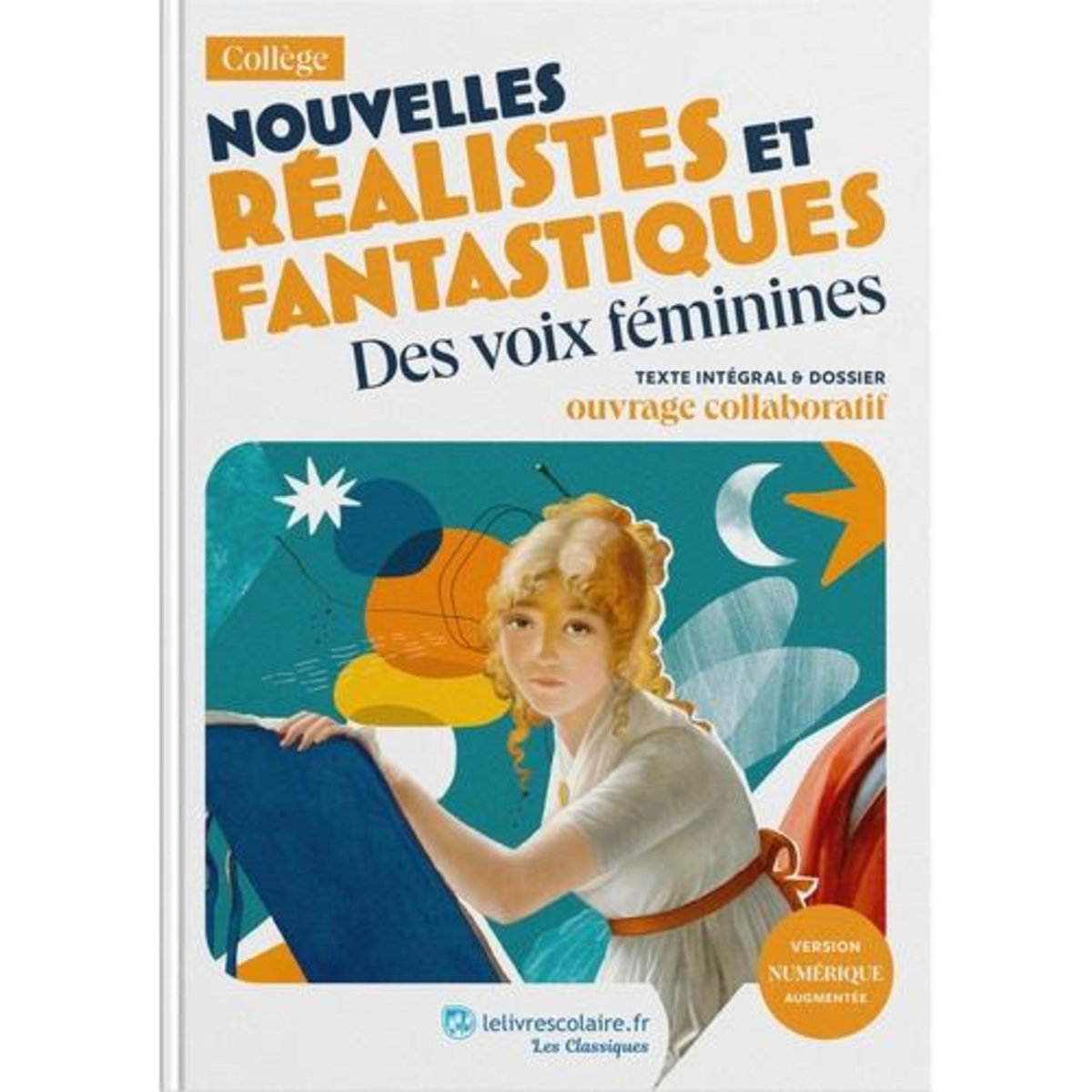 NOUVELLES REALISTES ET FANTASTIQUES. DES VOIX FEMININES. TEXTE INTEGRAL ET DOSSIER PEDAGOGIQUE, Loiseau Jeanne